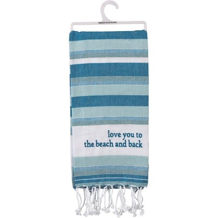 Love You To The Beach And Back Kitchen Towel - Cotton