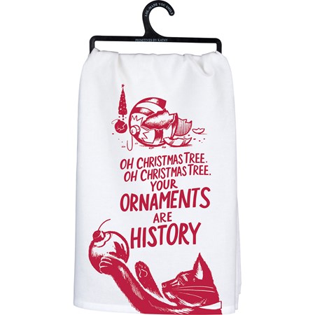 Your Ornaments Are History Cat Kitchen Towel - Cotton