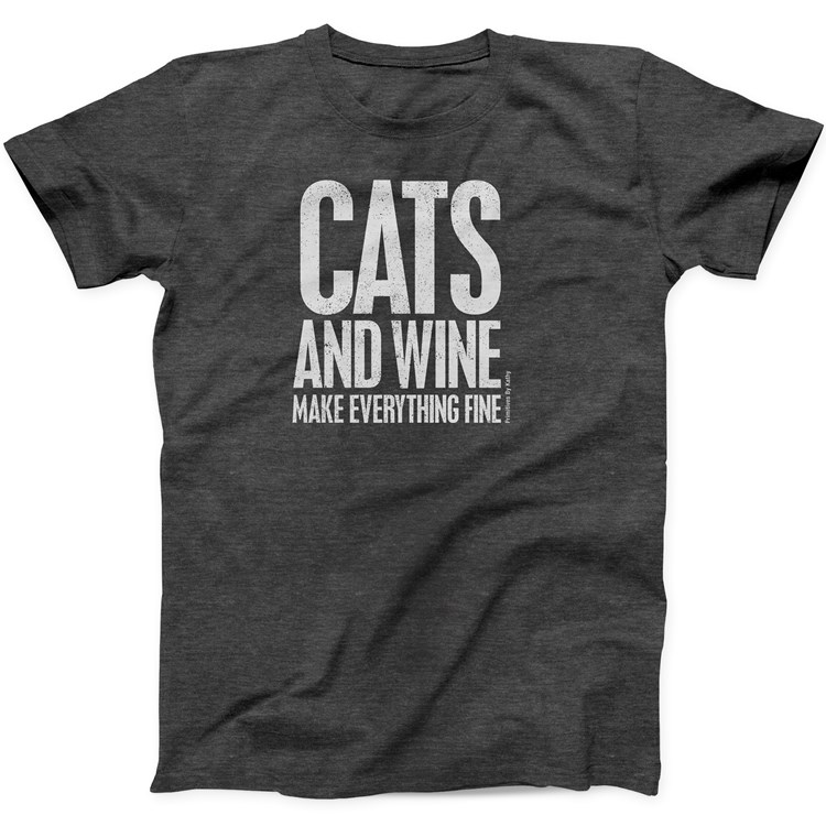 Cats And Wine Make Everything Fine Medium T-Shirt - Polyester, Cotton