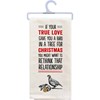 If Your True Love Gave You Kitchen Towel - Cotton