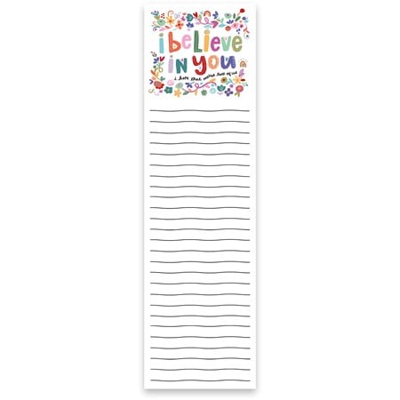 I Believe In You List Pad - Paper, Magnet