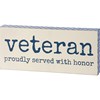 Veteran Served With Honor Block Sign - Wood