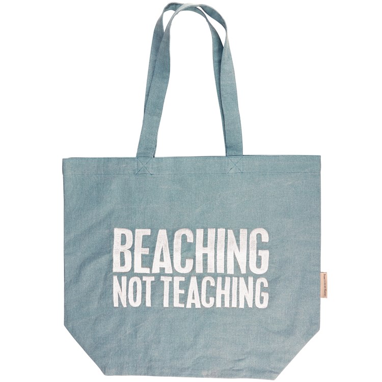 Beaching Not Teaching Tote - Cotton