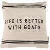 Better With Goats Pillow - Cotton, Zipper