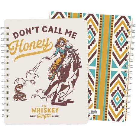 Don't Call Me Honey Spiral Notebook - Paper, Metal