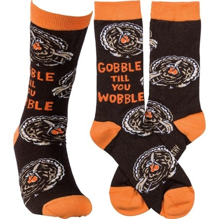 Gobble Till You Wobble Socks - Cotton, Nylon, Spandex 