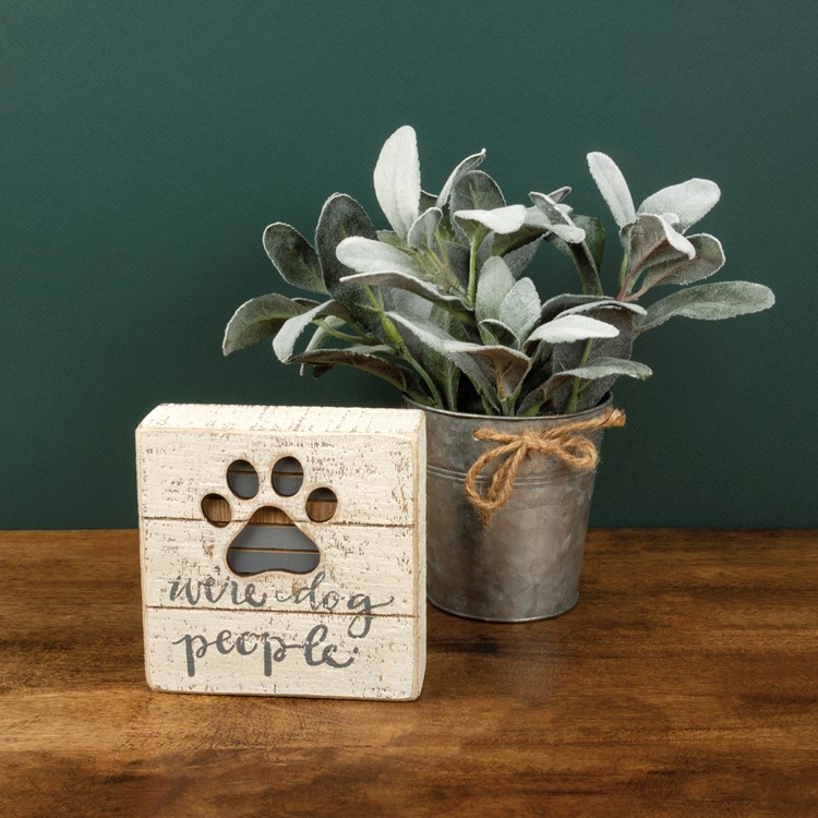 We're Dog People Slat Box Sign - Wood